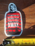 Burn Out